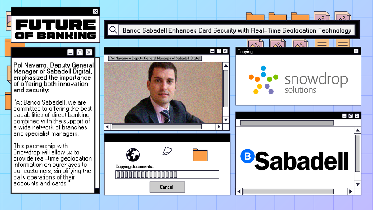 Banco Sabadell Enhances Card Security with Real-Time Geolocation Technology
