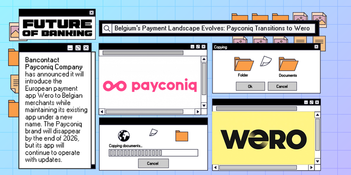 Belgium’s Payment Landscape Evolves: Payconiq Transitions to Wero