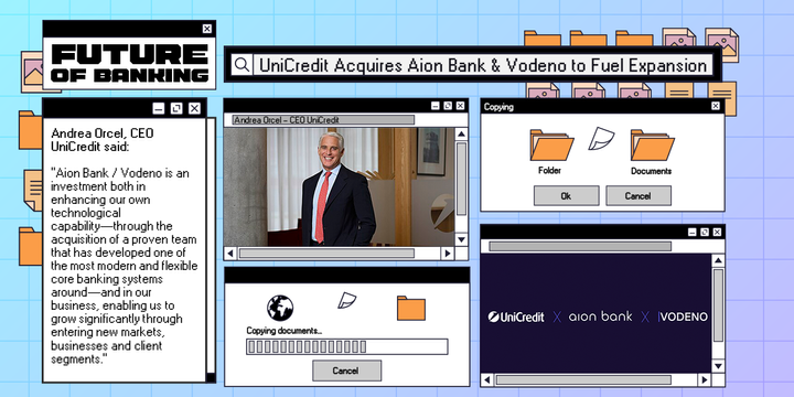 UniCredit Acquires Aion Bank & Vodeno to Fuel Expansion